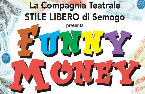 funny money Bormio Eventi teatro