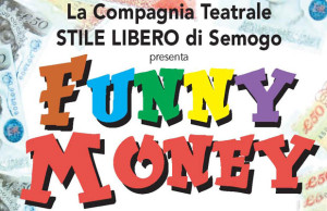 funny money Bormio Eventi teatro