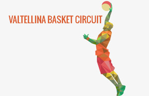 VALTELLINA BASKET CIRCUIT